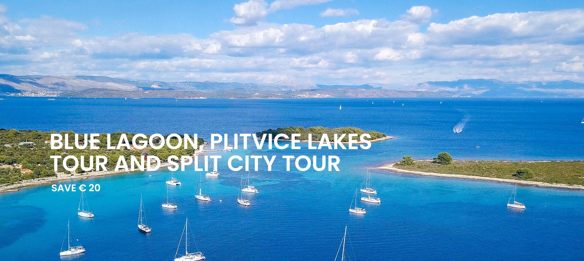 Blue Lagoon tour, Plitvice Tour and Split walking tour