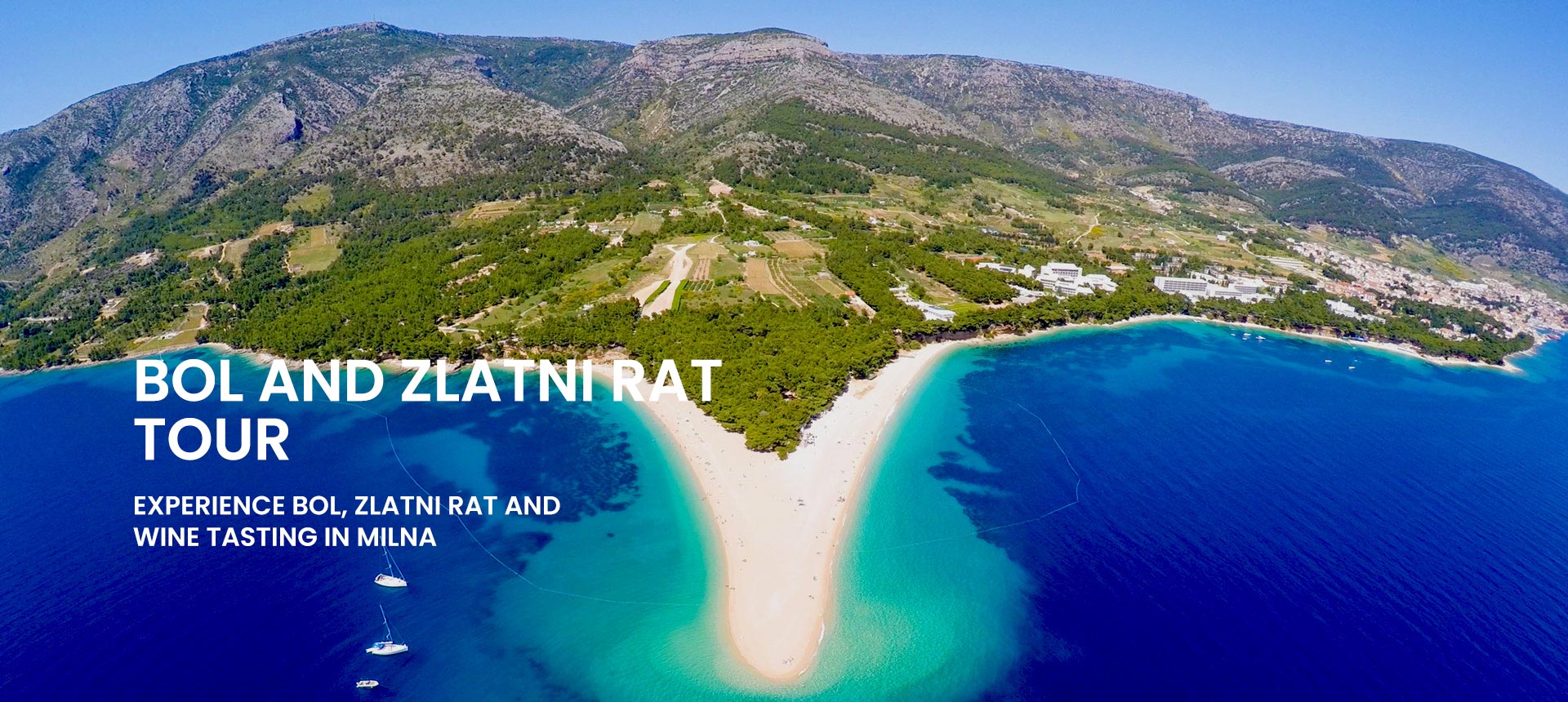 Private Bol and Zlatni Rat tour